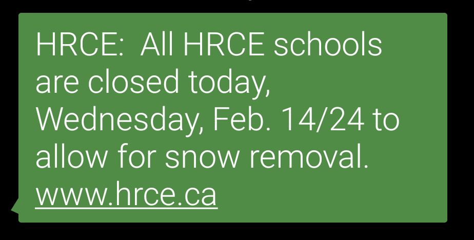 All HRCE schools are closed today Wednesday Feb. 14 Waterfront